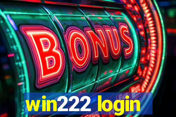 win222 login